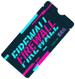 Firewall Entry Ticket