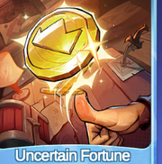 Uncertain Fortune